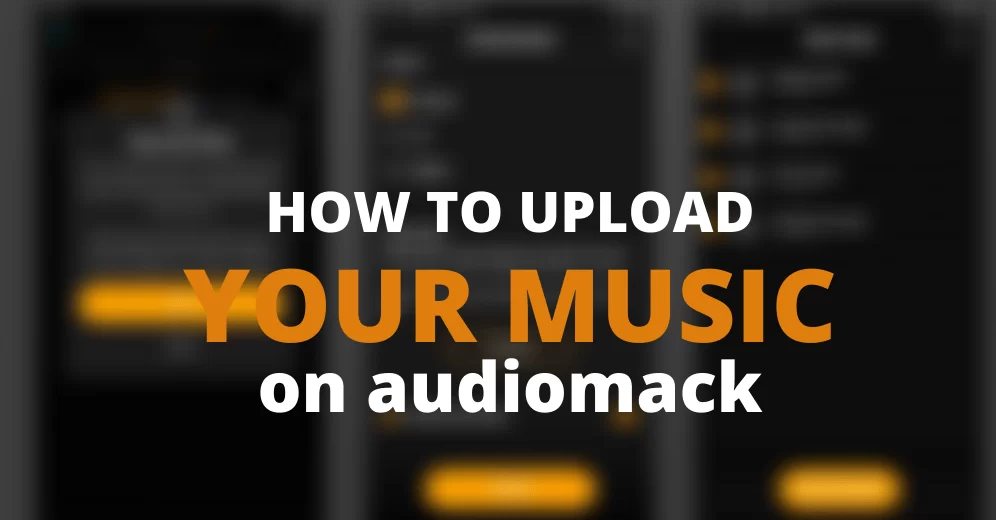 How to Upload Music to Audiomack