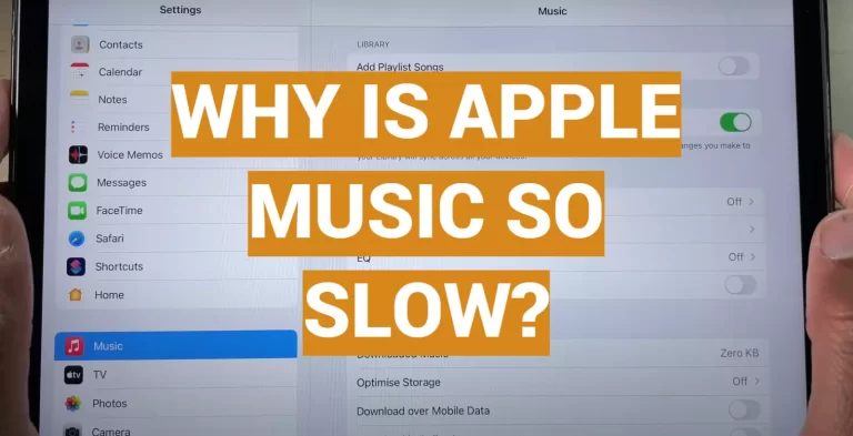 Why is Apple Music So Slow
